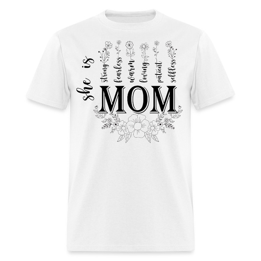 She Is Strong Fearless Mom T-shirt - white