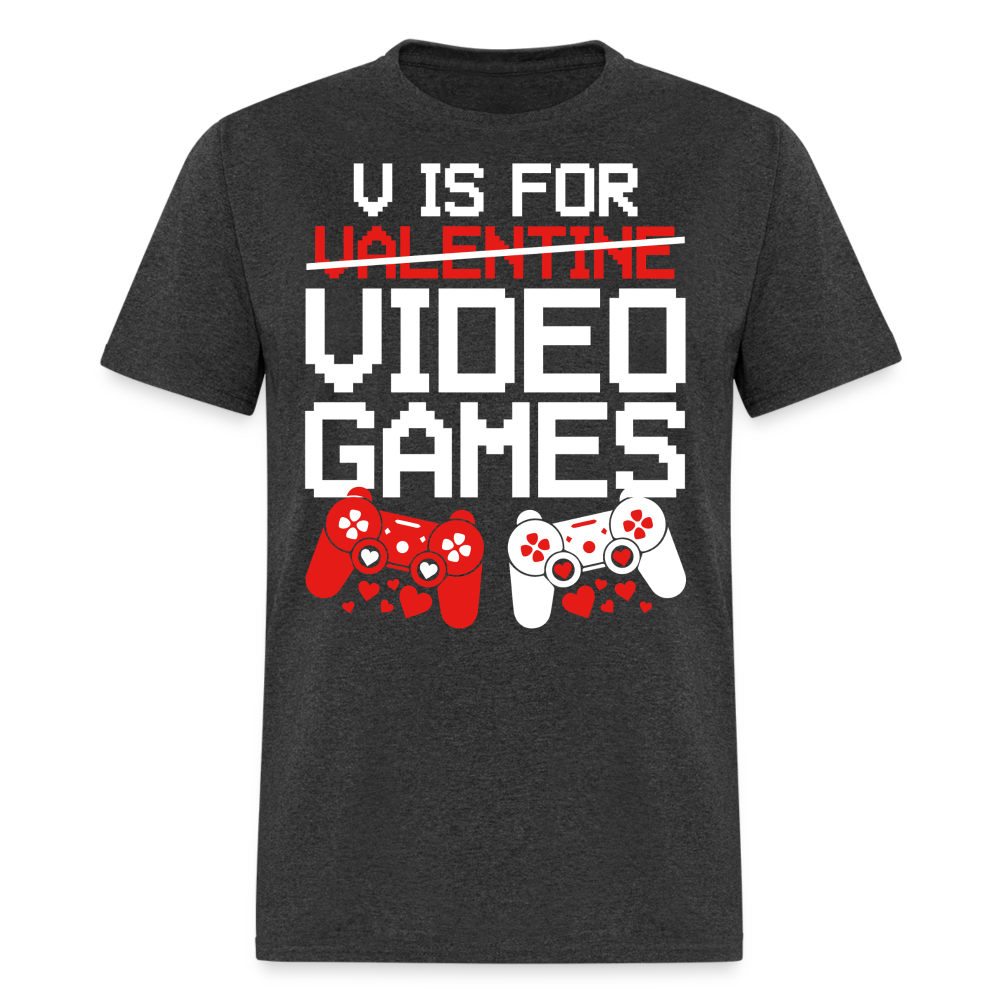 V Is For Video Games Funny Gamer Valentine's Gift - heather black