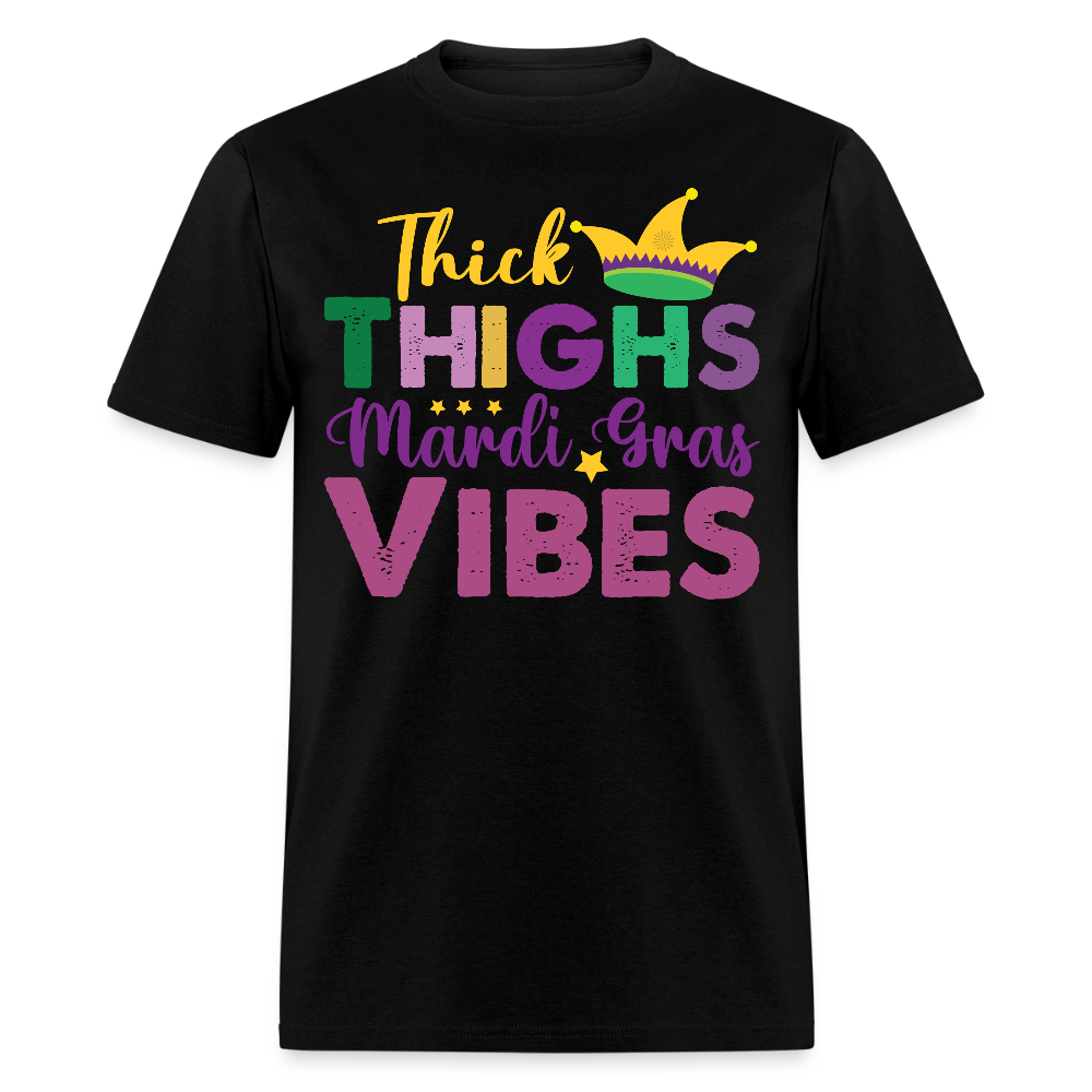 Thick Thighs Mardi Gras Vibes Shirt Mardi Gras Funny T-shirt - black