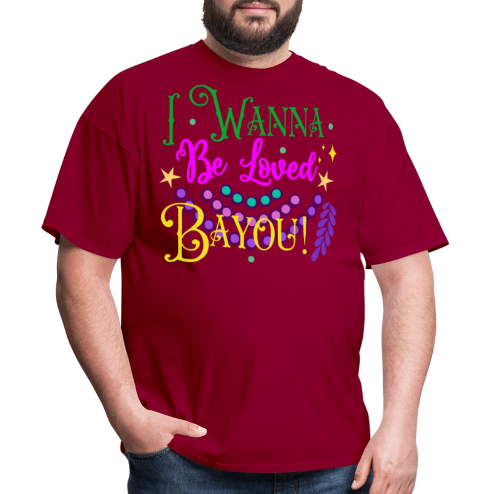 Louisiana-themed Graphic Tee I Wanna Be Loved Bayou T-shirt - dark red