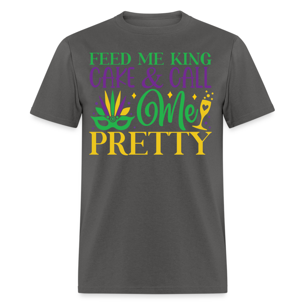 New Orleans Mardi Gras Tee Feed Me King Cake And Call Me Pretty T-shirt - charcoal