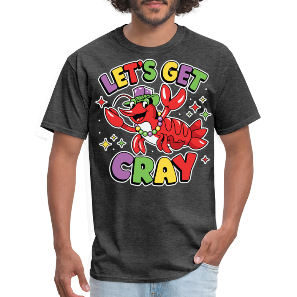 Let's Get Cray lobster Shirt for Mardi Gras lovers Funny Crawfish T-shirt - heather black