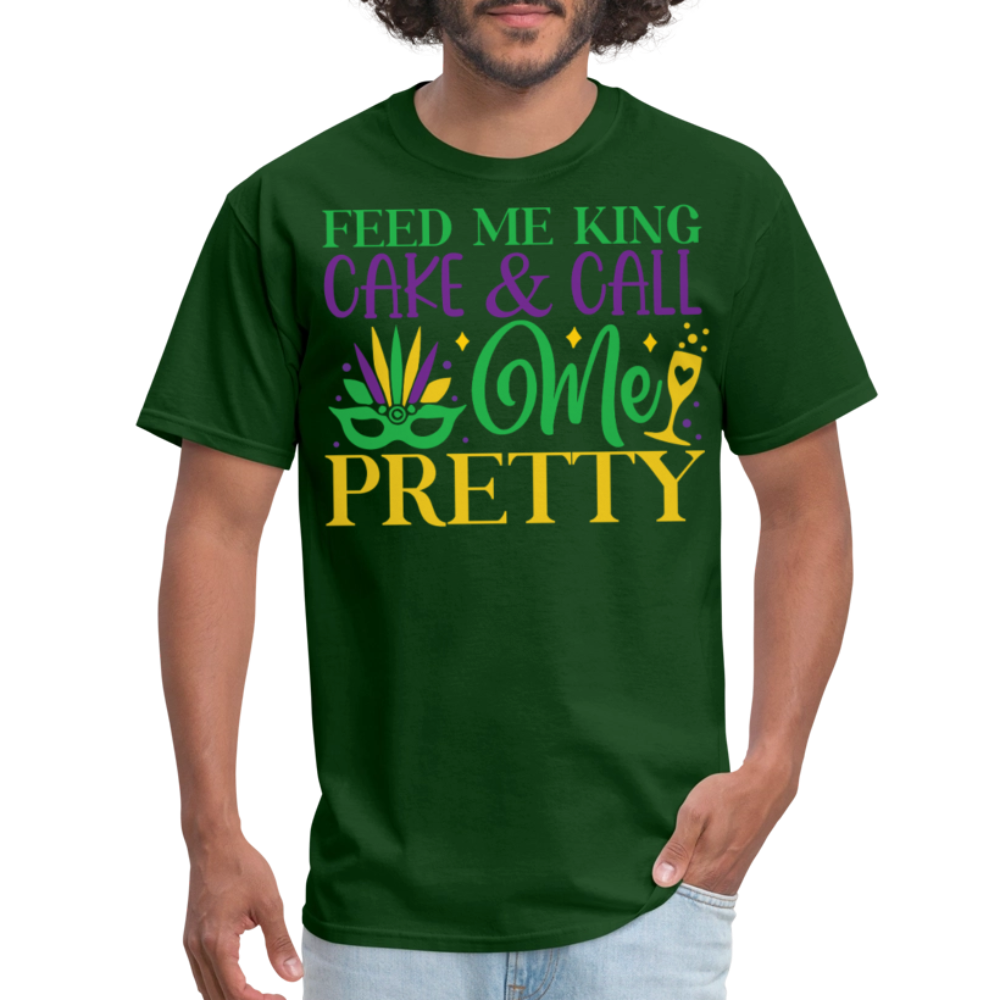 New Orleans Mardi Gras Tee Feed Me King Cake And Call Me Pretty T-shirt - forest green