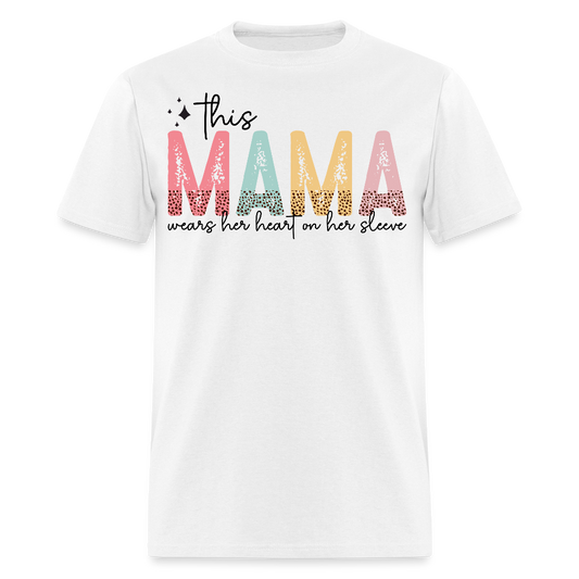 This Mama Wears Her Heart On Her Sleeve T-shirt - white