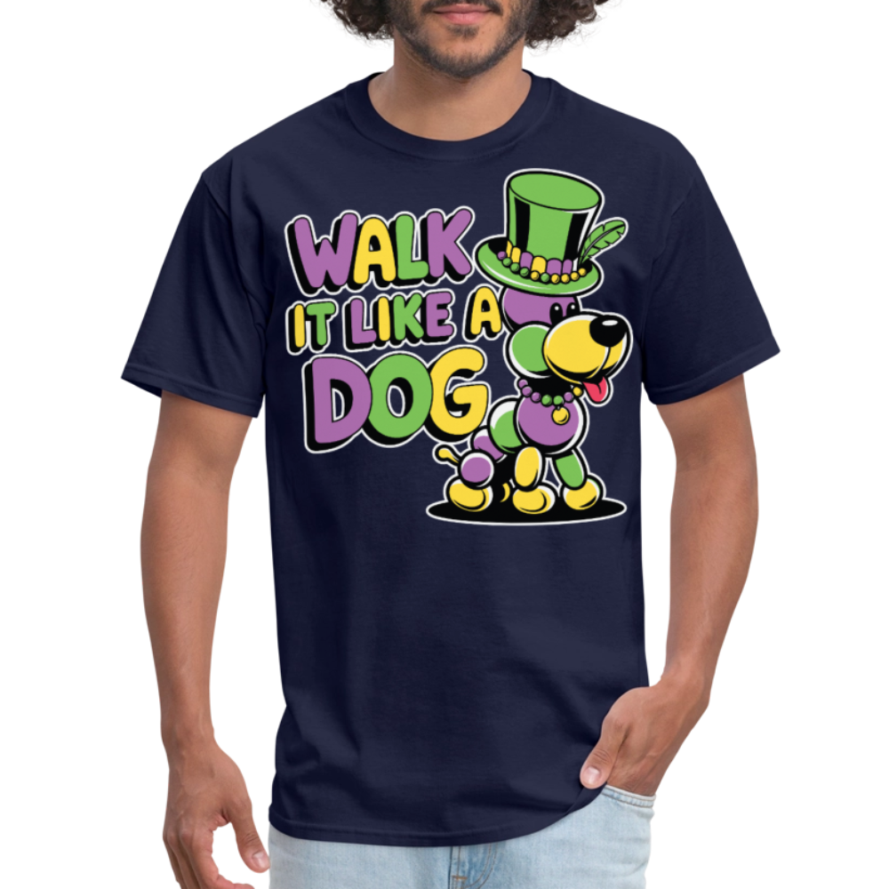 Walk It like A Gog Mardi Gras Shirt Beads and Dogs T-shirt - navy