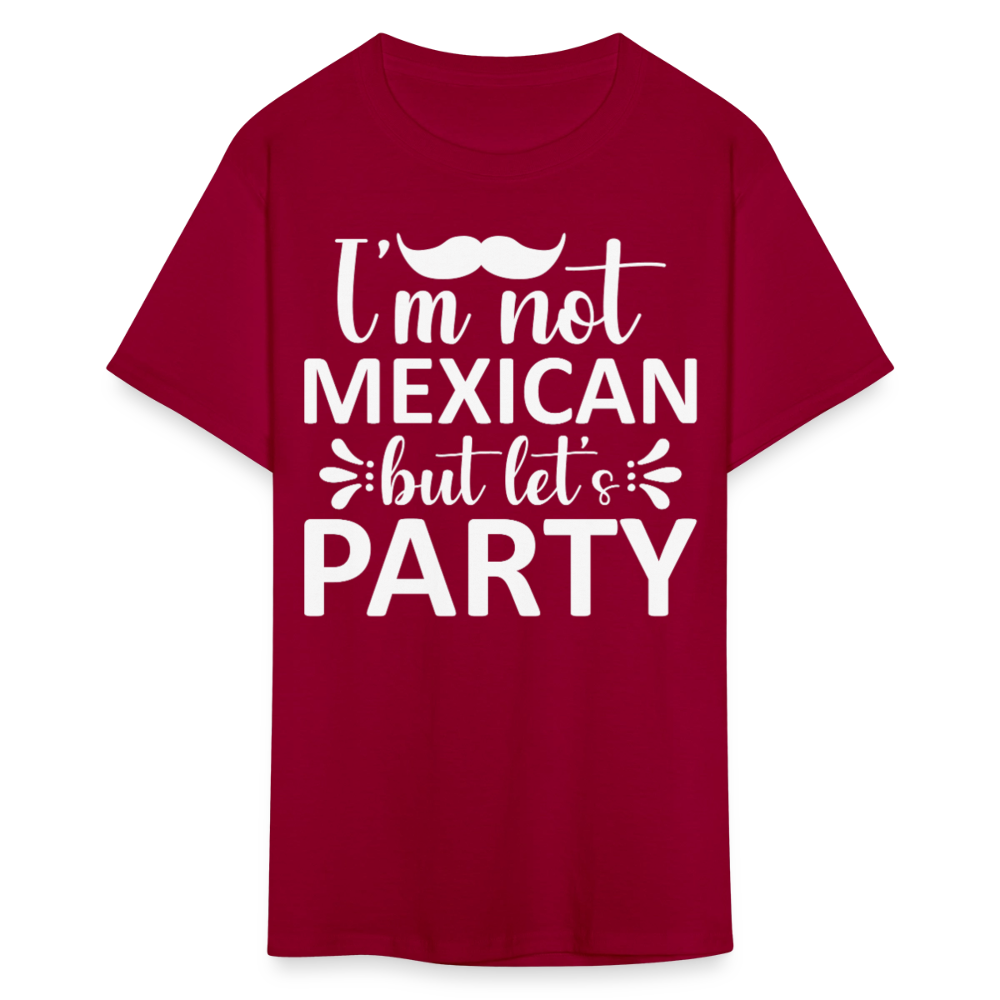 I'm Not Mexican But Let's Party Tee Funny Cinco de Mayo Party T-shirt - dark red