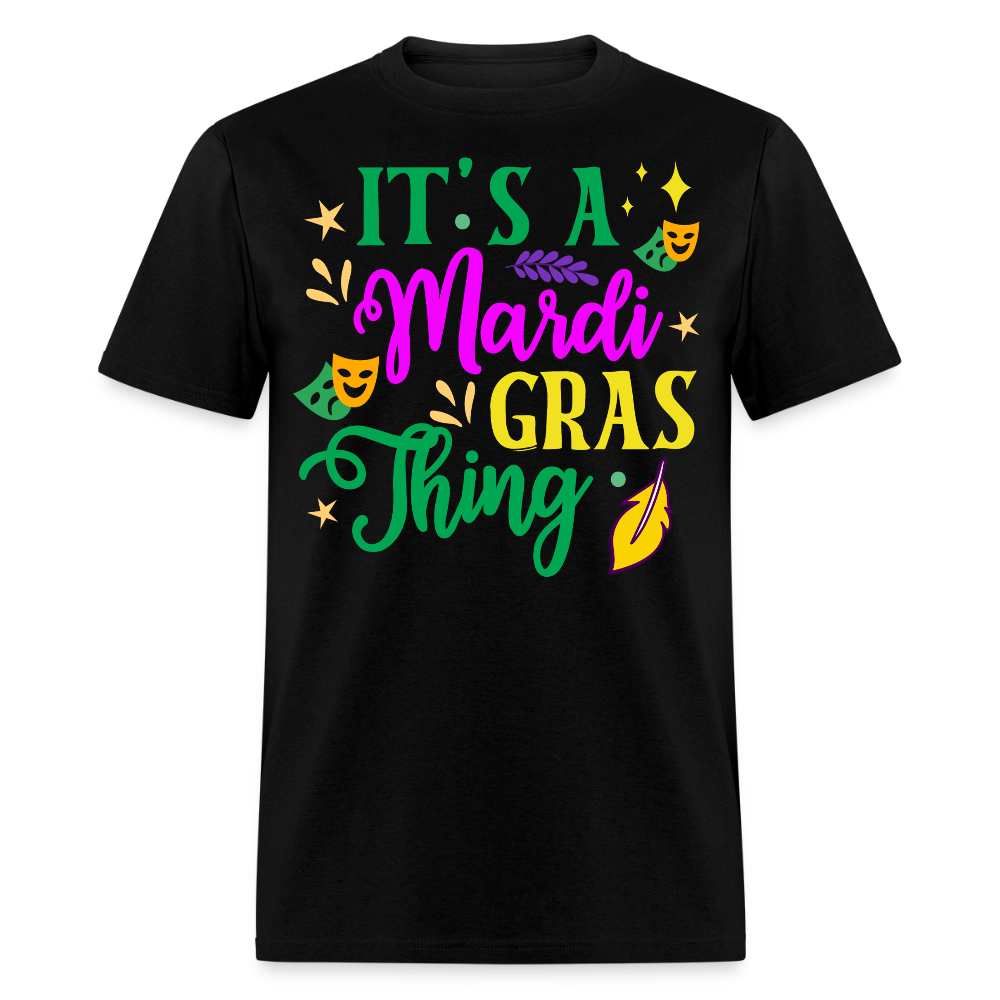 Louisiana Festival Shirt It's A Mardi Gras Thing T-shirt - black