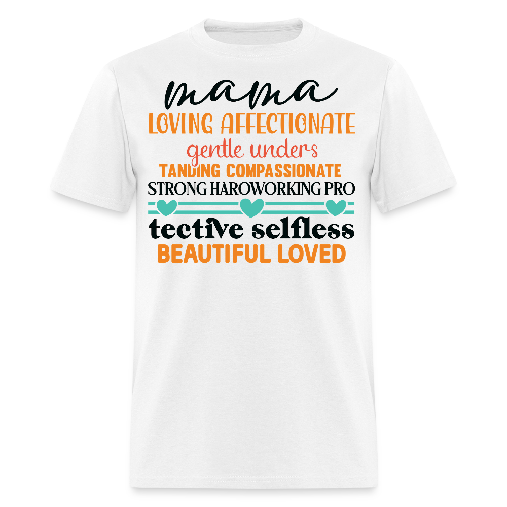 Thoughtful Gift For Mom T-shirt - white