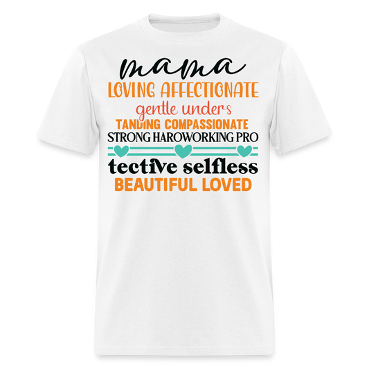 Thoughtful Gift For Mom T-shirt - white