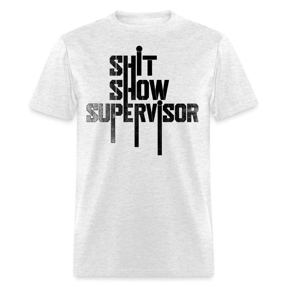 Shit Show Supervisor Sarcastic Work T-Shirt - light heather gray