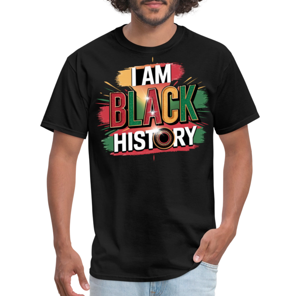 I Am Black History Graphic Tee For Black Empowerment Unisex T-shirt - black