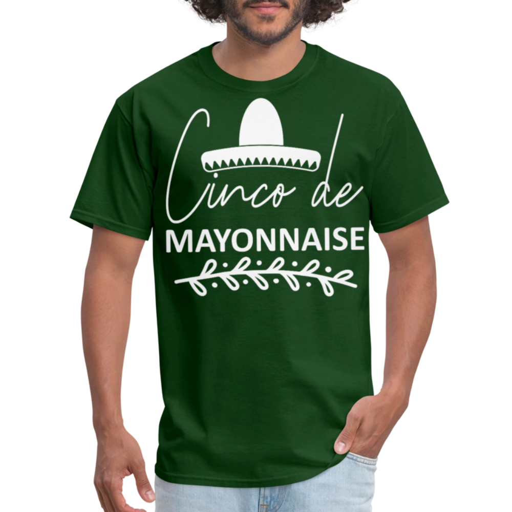 Funny Cinco De Mayo Shirt For Men Women Cinco de Mayonnaise T-shirt - forest green