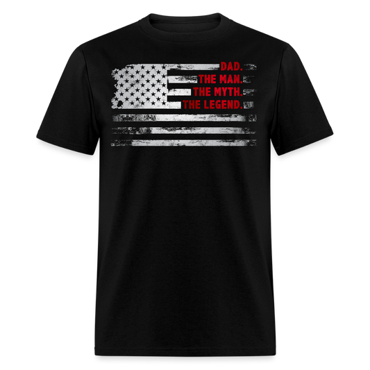 Dad The Man The Myth The Legend Father’s Day Gift T-shirt - black