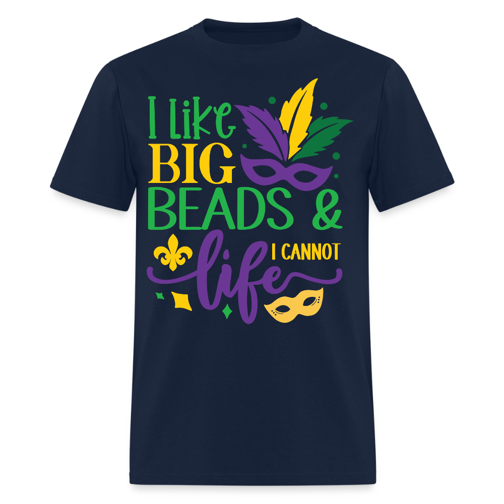 Big Beads and Life Mardi Gras Tee Funny Mardi Gras Bead T-shirt - navy