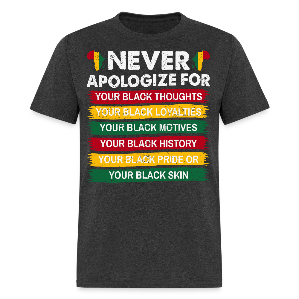 Empowerment Afrocentric Apparel Never Apologize Black Pride T-Shirt - heather black
