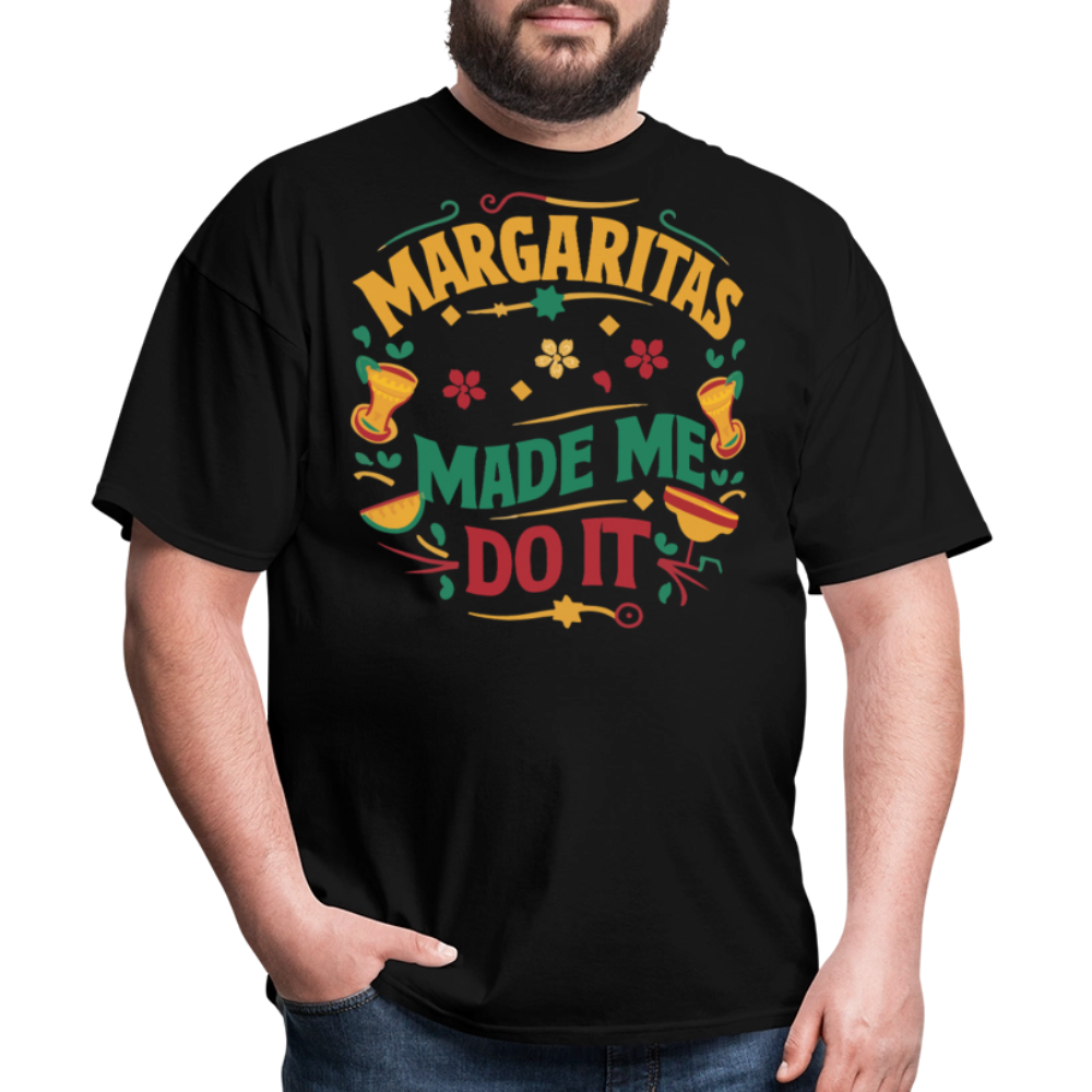 Cinco de Mayo Margarita Party Outfit Margaritas Made Me Do It T-shirt - black