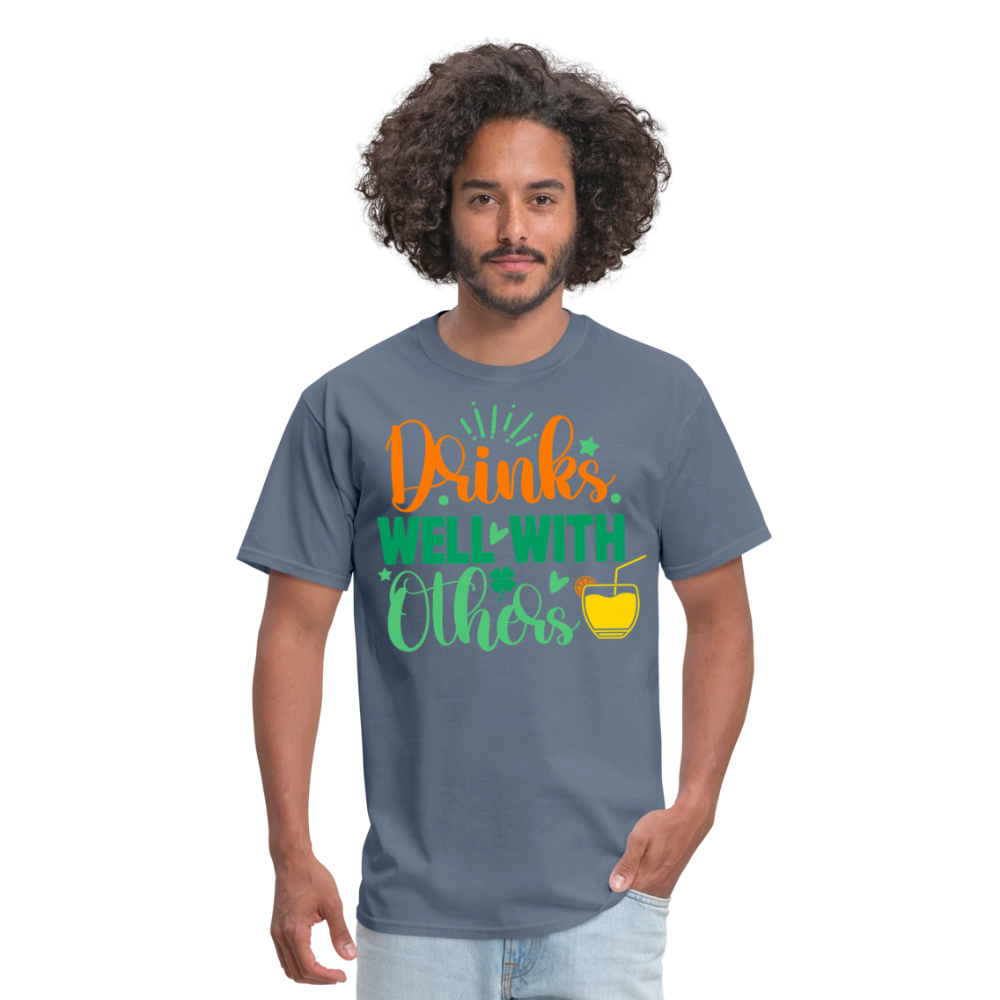 Party-Ready Tee – Drinks Well with Others Funny Shirt - denim