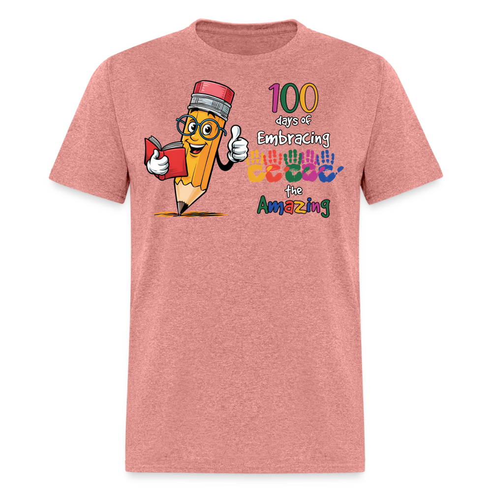 100 Days Of Embracing Learning Tee Back To School Teacher Gifts T-shirt - heather mauve