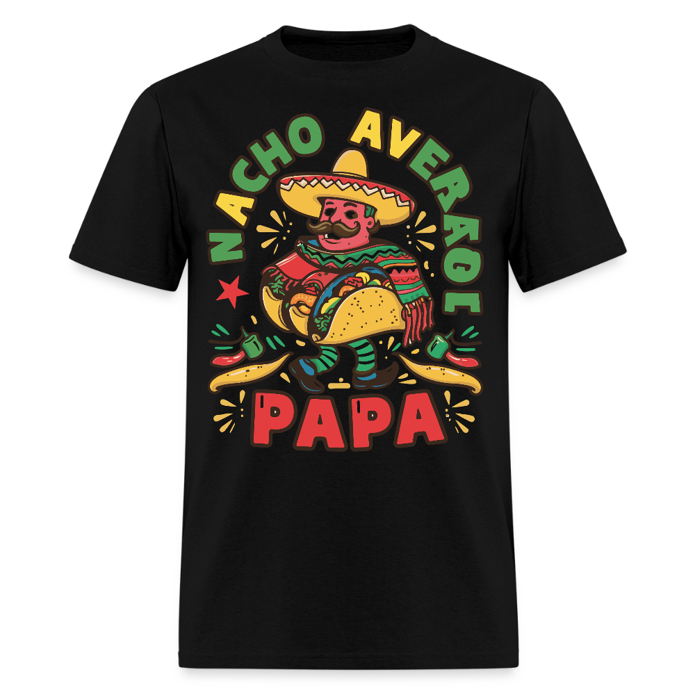 Nacho Average Papa Taco Lover T-shirt - black