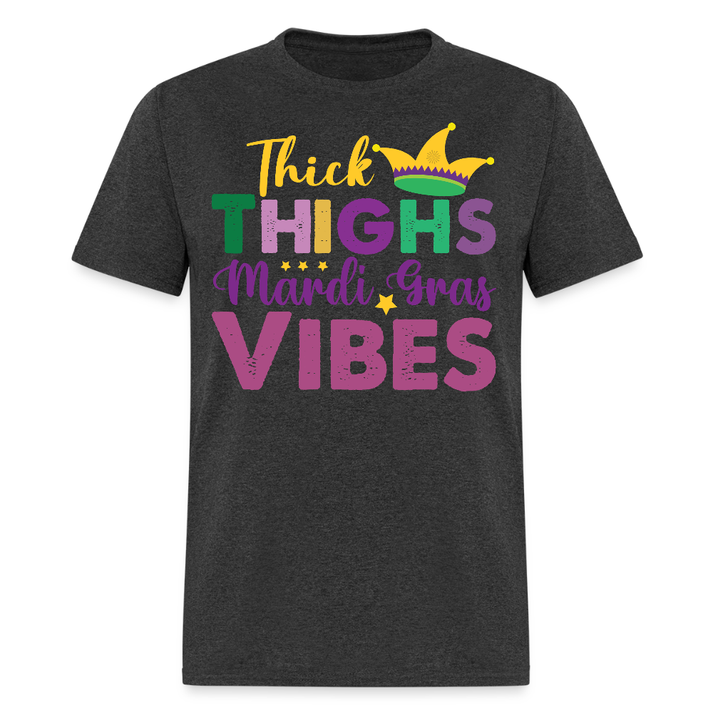 Thick Thighs Mardi Gras Vibes Shirt Mardi Gras Funny T-shirt - heather black