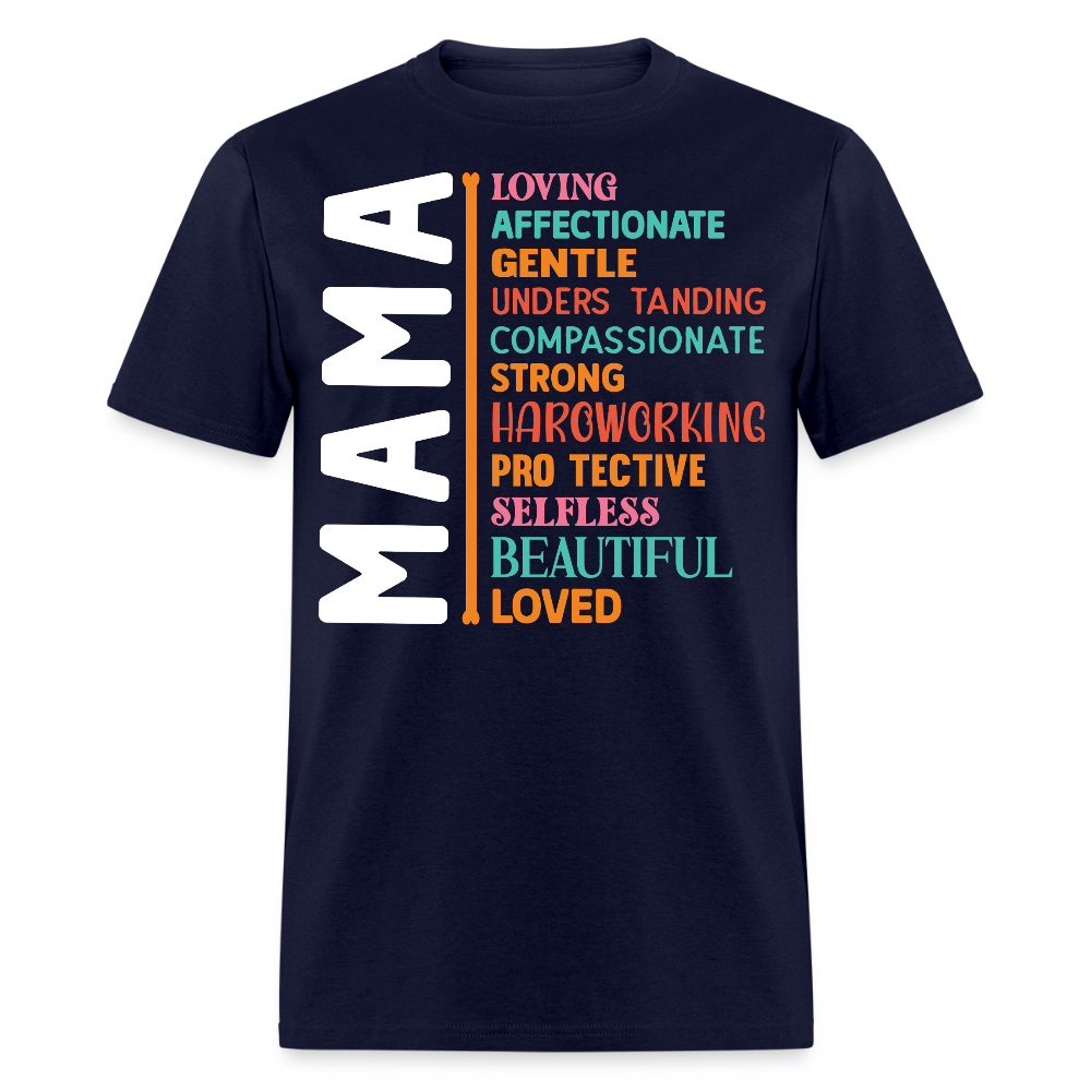 Loving Affectionate Mama Tee For New Moms T-shirt - navy