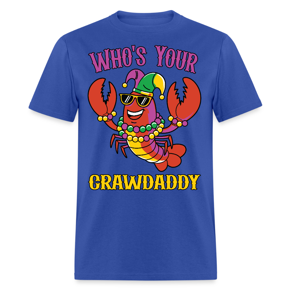 Crawfish Boil Party Outfit Who’s Your Crawdaddy Mardi Gras T-shirt - royal blue