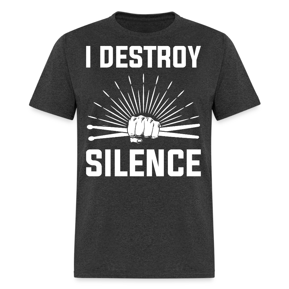 I Destroy Silence Funny Drummer T-shirt - heather black