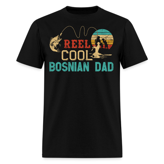 Reel Cool Dad Fishing Funny Bosnian Father T-shirt - black
