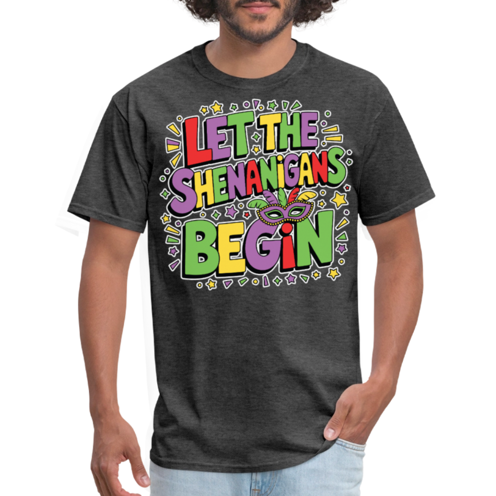 Masquerade Theme Party Outfit Let the Shenanigans Begin Classic T-Shirt - heather black