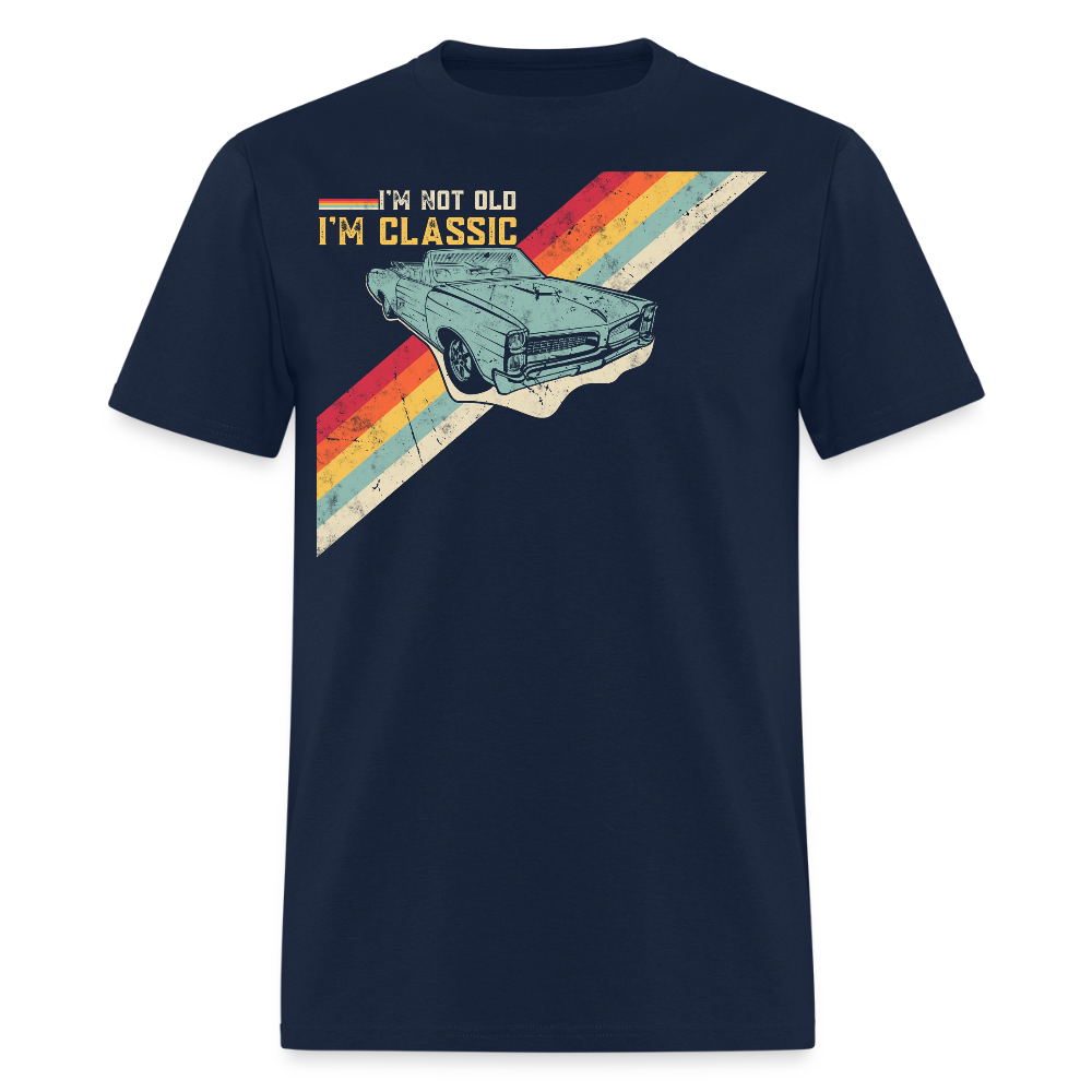 I'm Not Old I'm Classic Classic Car Dad T-Shirt - navy