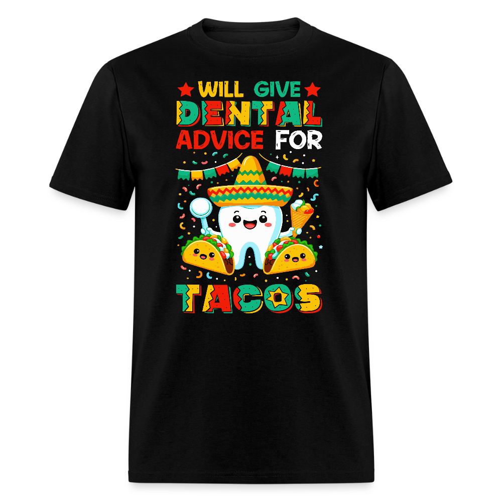 Funny Dentist Tee For Taco Lovers Dentist Humor T-shirt - black