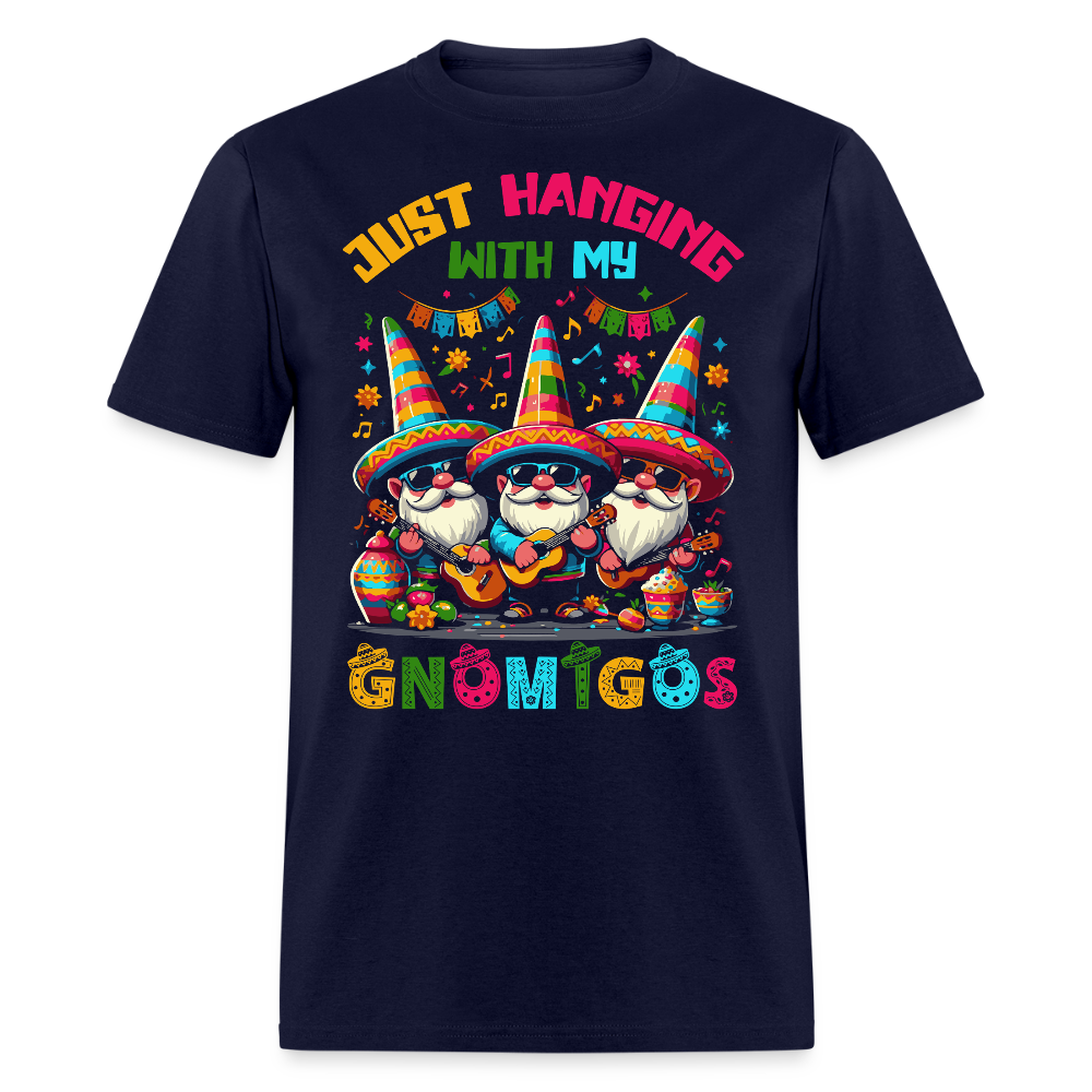 Just Hanging With My Gnomigos Tee Funny Mexican Gnome T-shirt - navy