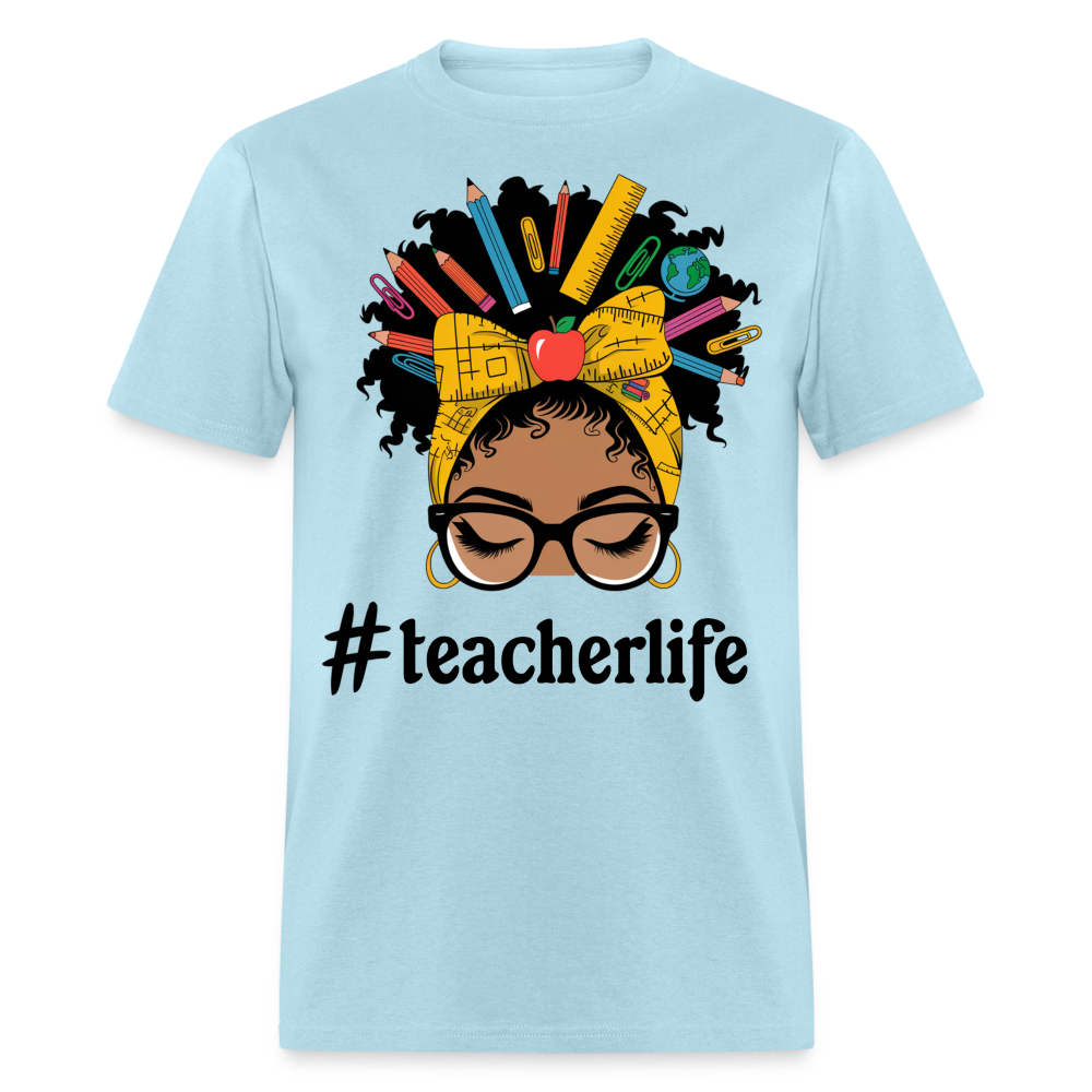 Funny Teacher Life Tee For Women Teacher Appreciation Gift T-shirt - powder blue