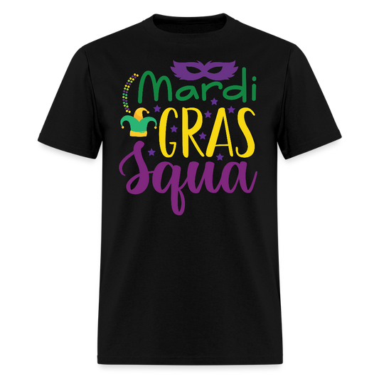 Mardi Gras Squad shirts For Groups New Orleans Party T-Shirt - black