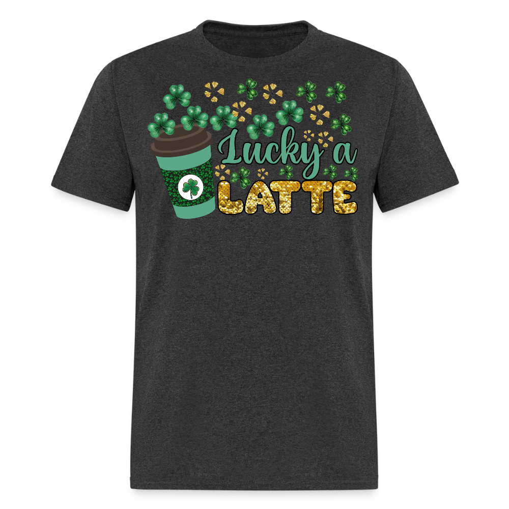 St Patrick’s Day Coffee Lucky A Latte T-shirt - heather black