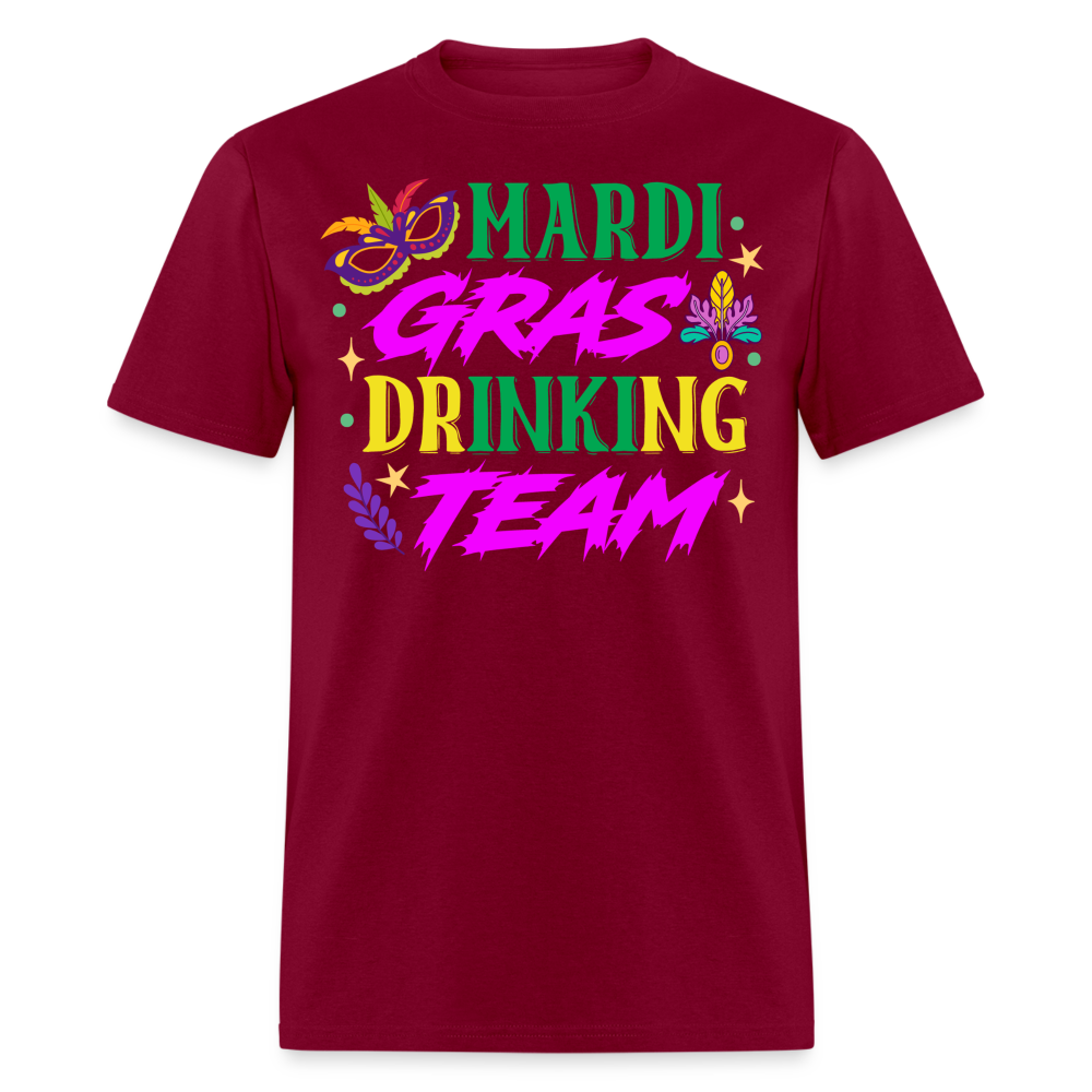 Funny Mardi Gras Party Tee Mardi Gras Drinking Team T-shirt - burgundy