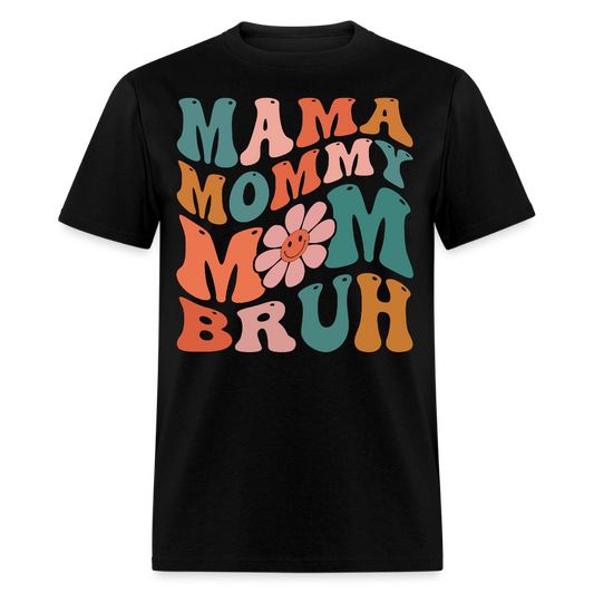 Funny Retro Mama Mommy Mom Bruh T-shirt - black