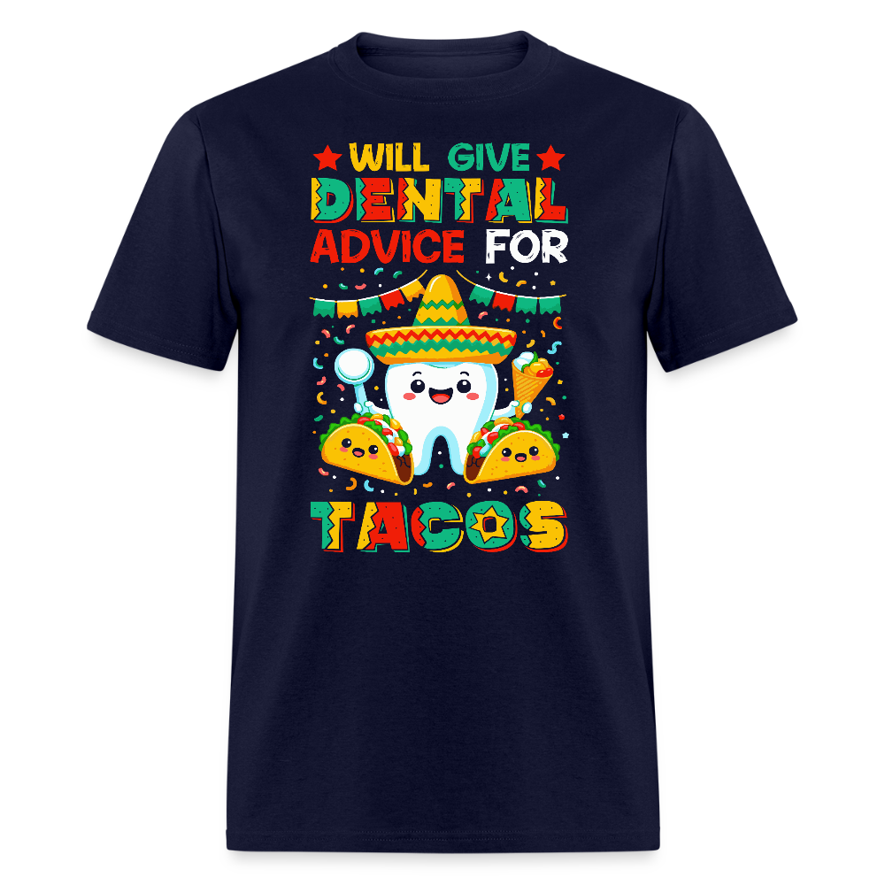 Funny Dentist Tee For Taco Lovers Dentist Humor T-shirt - navy