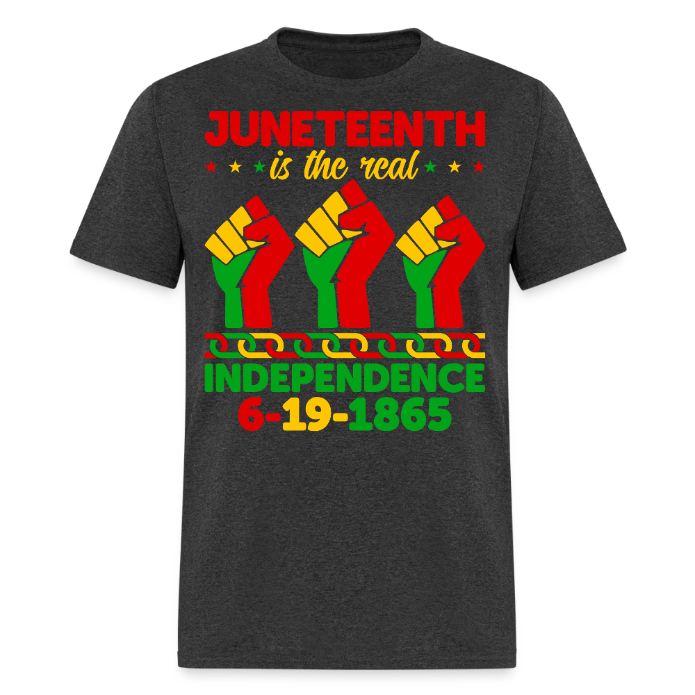 Juneteenth Is The Real Independence T-Shirt - heather black