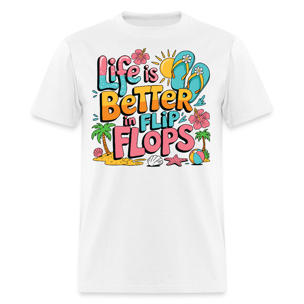 Life Is Better In Flip Flops Summer Vacation T-shirt - white