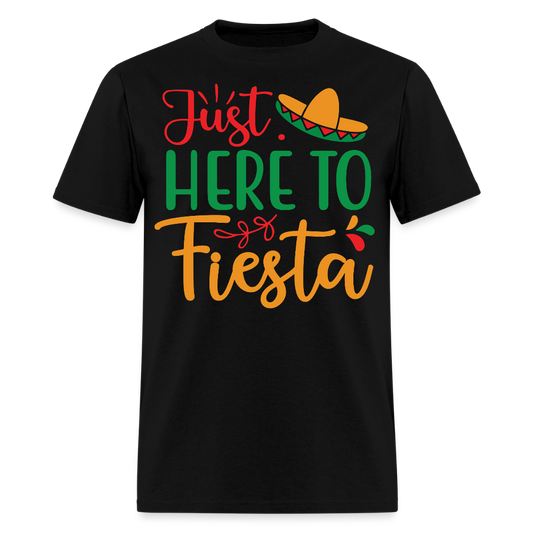 Just Here To Fiesta Mexican Party T-shirt - black