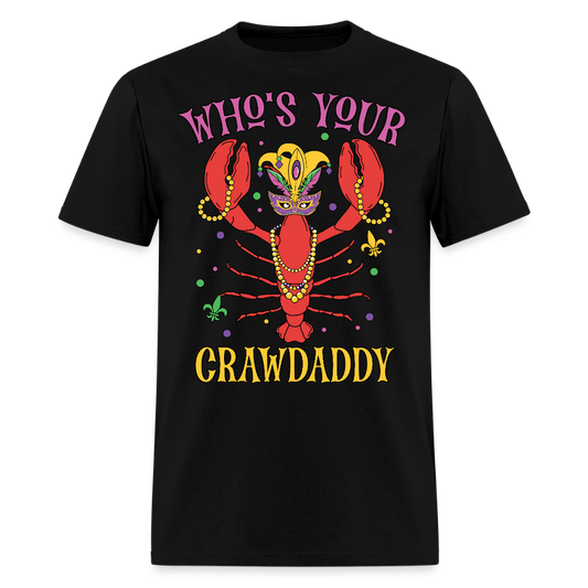 Mardi Gras Crawfish Shirt For Parties Who’s Your Crawdaddy T-shirt - black