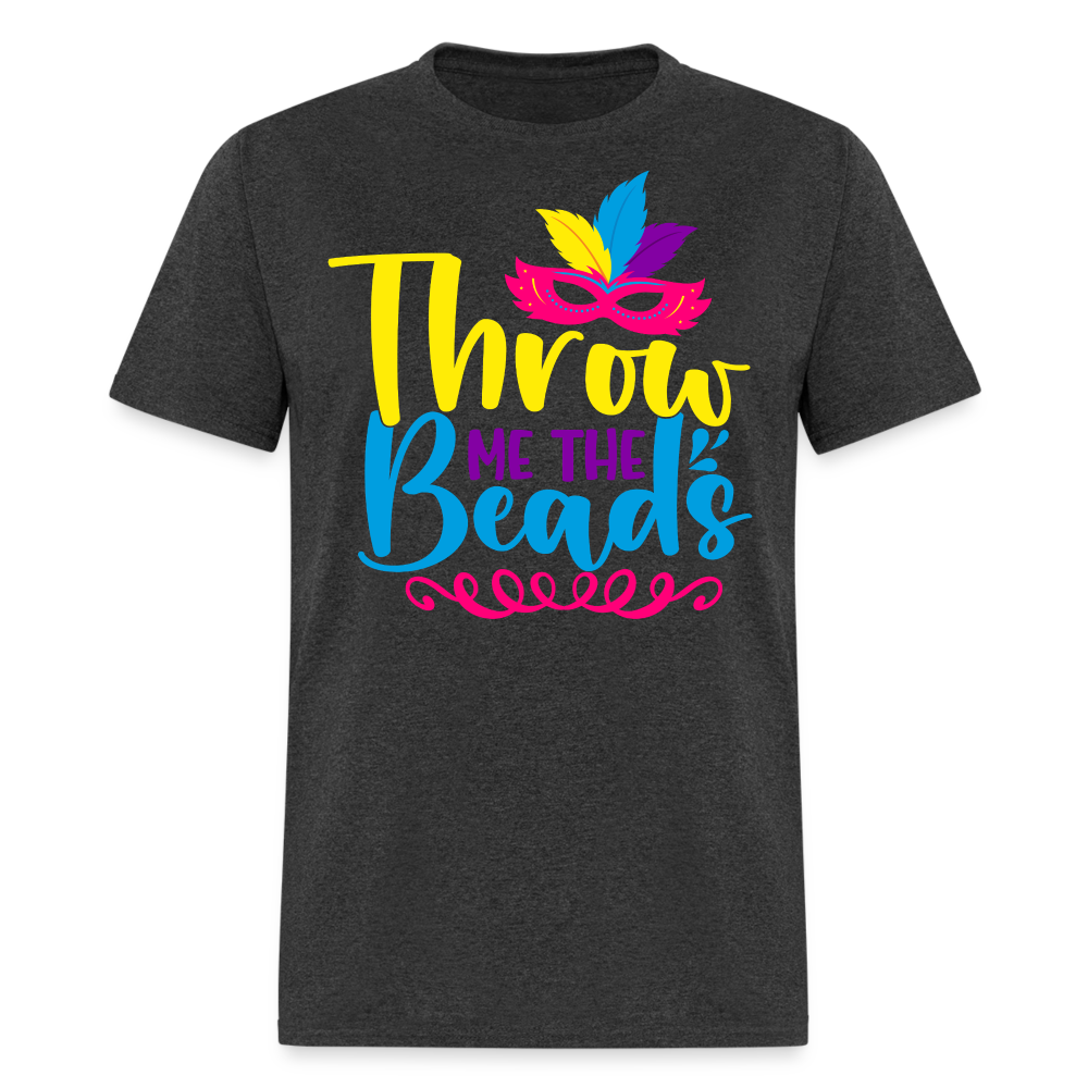 Throw Me The Beads Funny Mardi Gras T-shirt - heather black