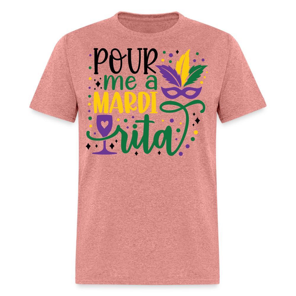 Pour Me A Margarita Mardi Gras T-Shirt - heather mauve