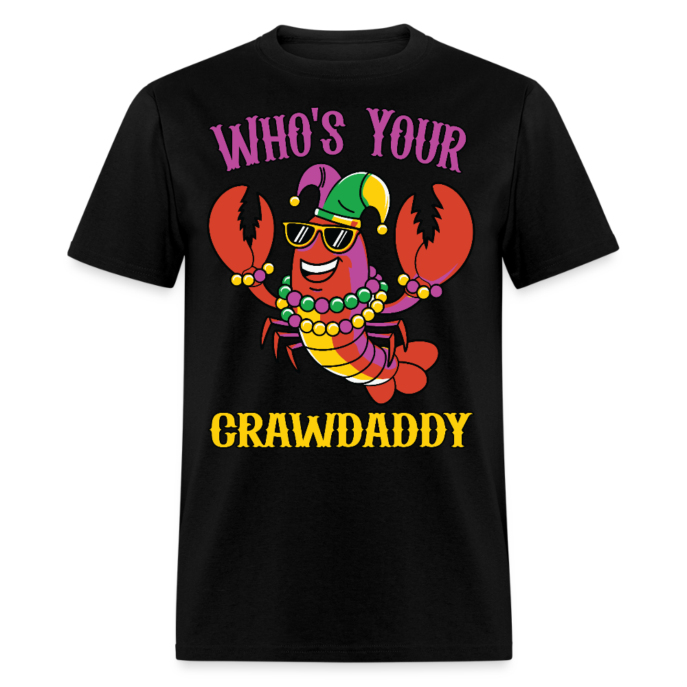 Crawfish Boil Party Outfit Who’s Your Crawdaddy Mardi Gras T-shirt - black