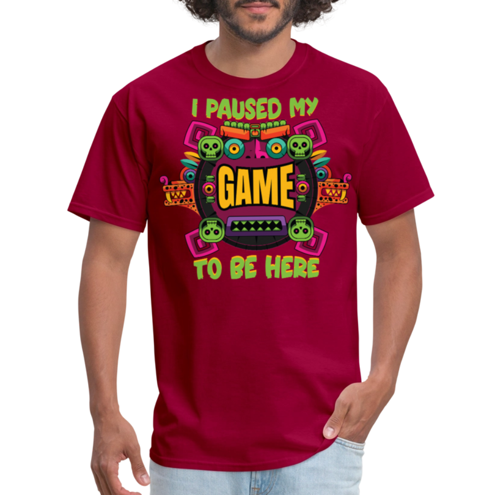 I Paused My Game For Cinco De Mayo T-shirt - dark red