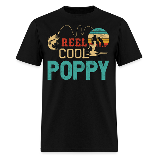 Reel Cool Poppy Fishing Father’s Day Gift T-shirt - black