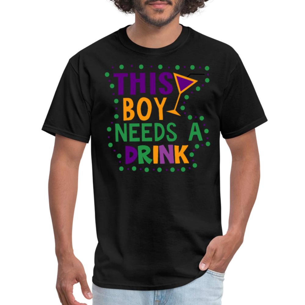 Funny Drinking Tee For Men This Boy Needs A Drink T-Shirt - black