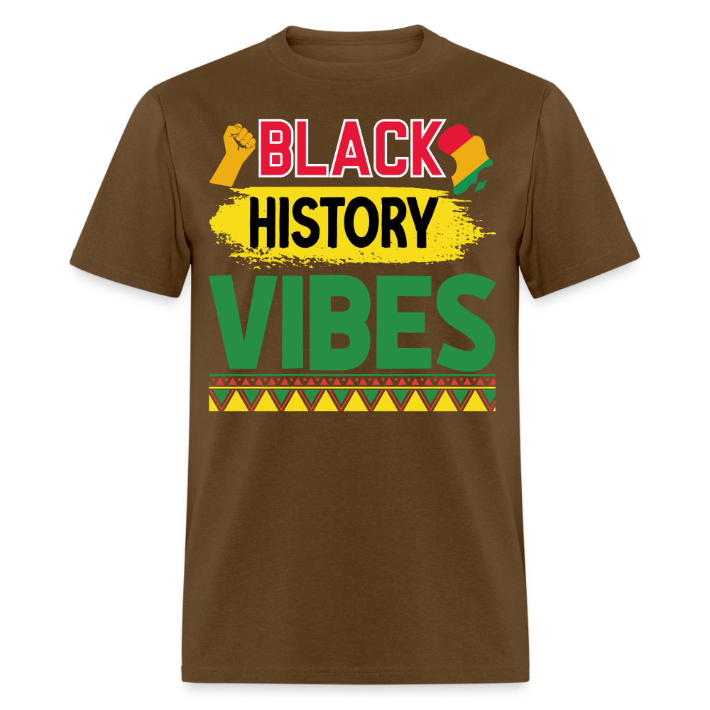 Black history vibes Shirt For Celebrations Black History Month T-shirt - brown