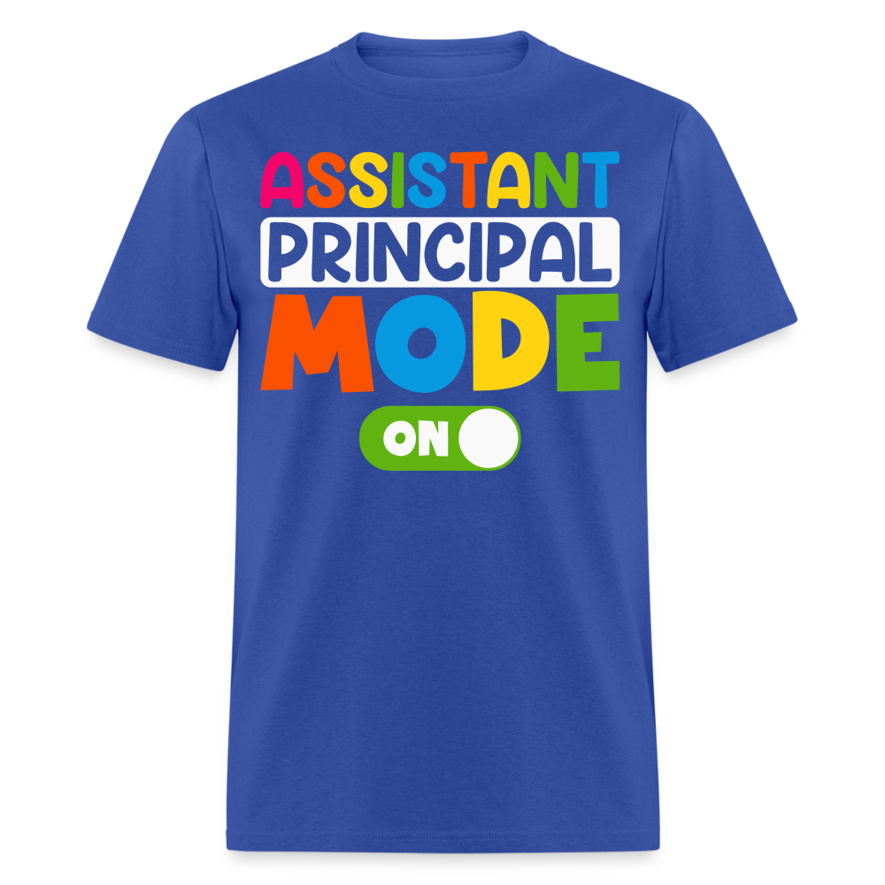 Funny Assistant Principal Shirts For Teachers Principal Mode ON T-shirt - royal blue